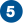 A circle with a number 5 inside
